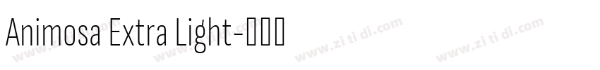 Animosa Extra Light字体转换